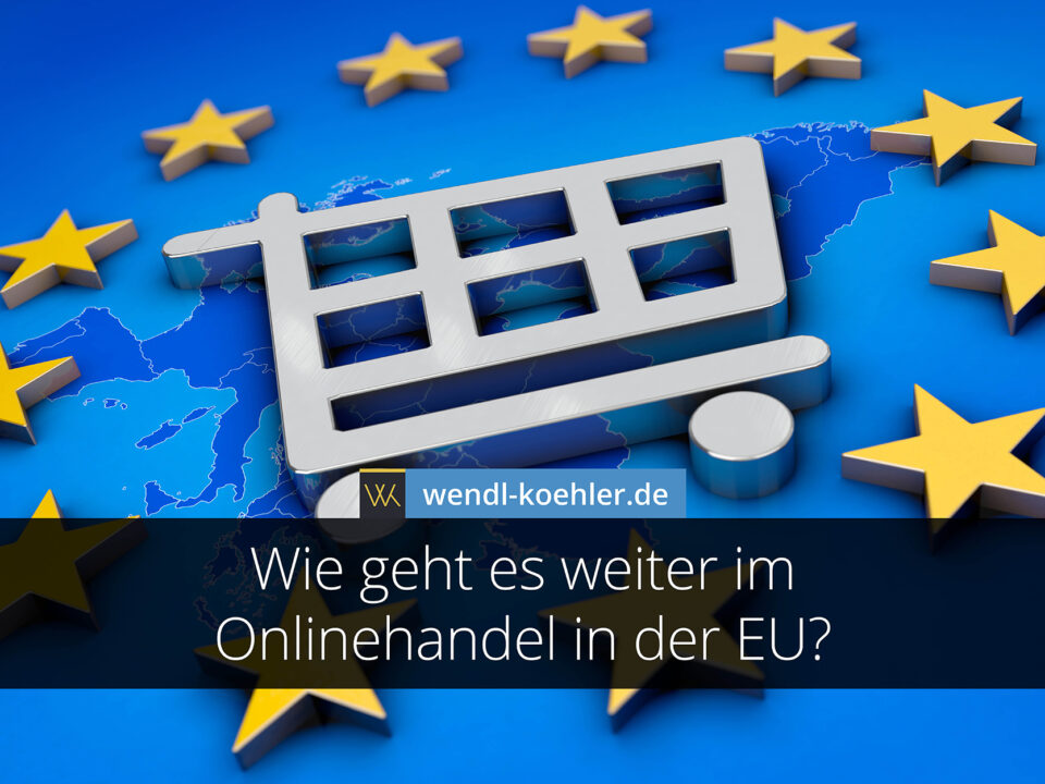 OSS – One Stop Shop – Wie geht es weiter im Onlinehandel in der EU?