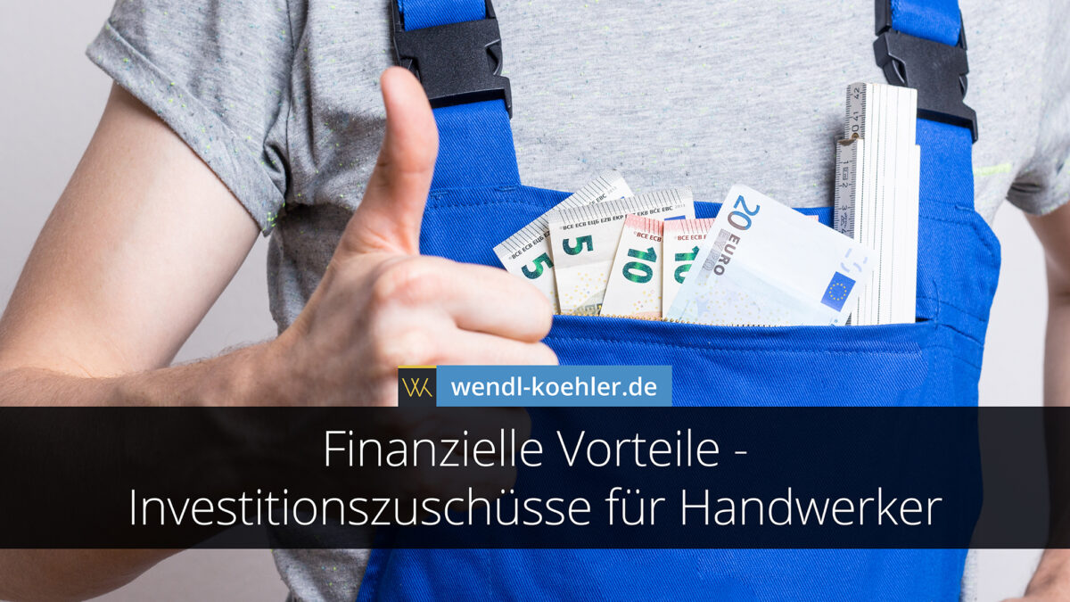Finanzielle Vorteile - Wendl& Köhler